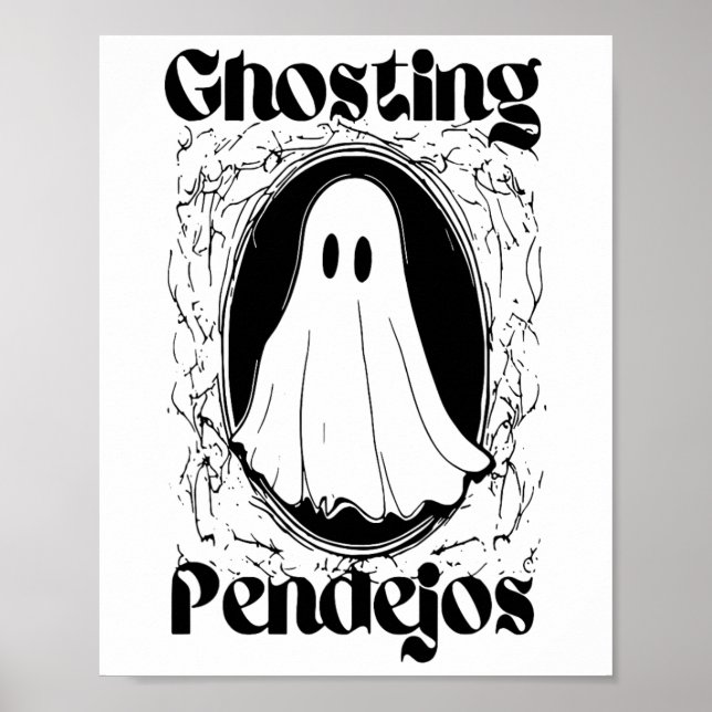 Ghosting Pendejos Poster (Vorne)