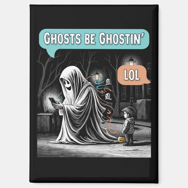 Ghosts Be Ghostin’ LOL Magnet (Vorderseite)
