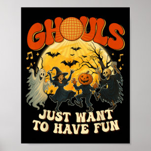 Ghouls einfach Gewollt, um Spaß Halloween-Party Co Poster