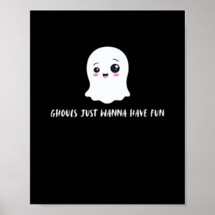Ghouls einfach nur wollen Spaß haben Spooky Zitat Poster
