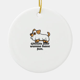 Ghouls einfach Spaß haben - Hund Keramik Ornament