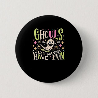 Ghouls haben einfach nur Spaß beim Design Button