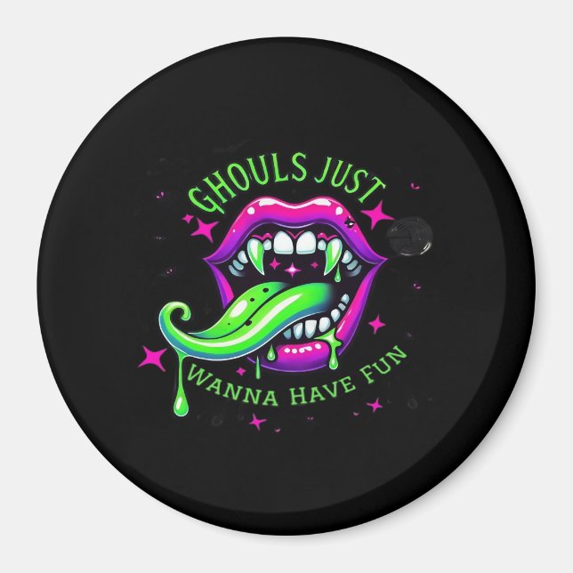 Ghouls haben einfach Spaß am Design Magnet (Vorne)