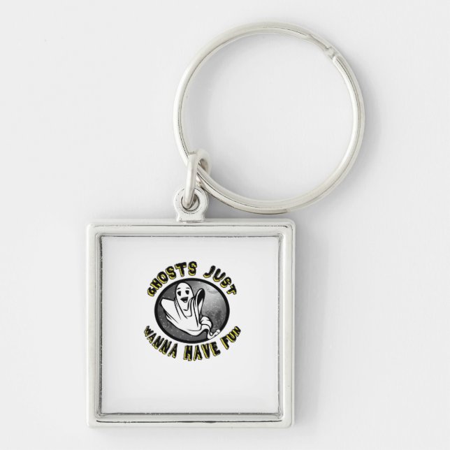 Ghouls Just Wanna Fun - Funny & Trend Design Schlüsselanhänger (Vorne)