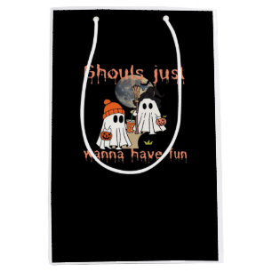 Ghouls Just Wanna haben Spaß Halloween Funny Sloga Mittlere Geschenktüte