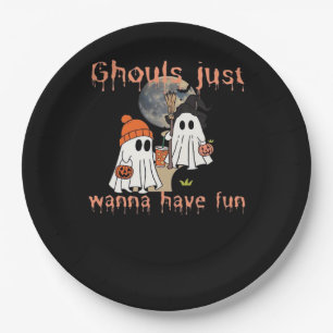 Ghouls Just Wanna haben Spaß Halloween Funny Sloga Pappteller