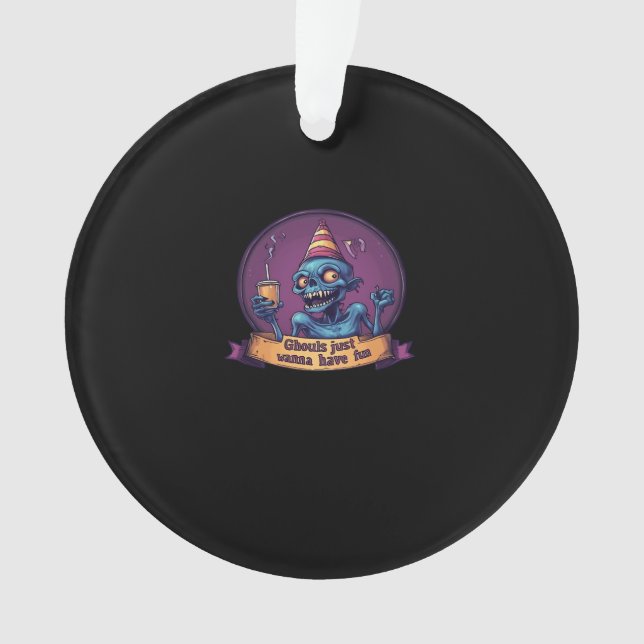 Ghouls Just Wanna hat Spaß Sloth & Funny Ornament (Vorderseite)