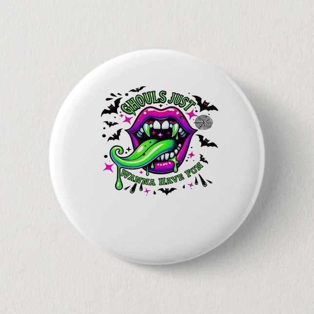 Ghouls Just Wanna hat Spaß Sloth Vibe Button (Vorderseite)