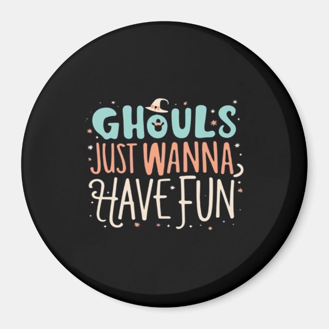 Ghouls Just Wanna hat Spaß Sloth Vibes Magnet (Vorne)