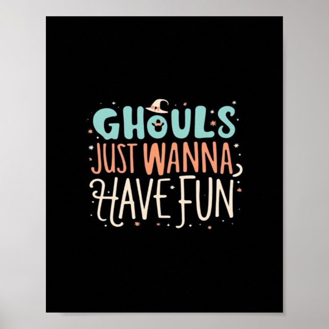 Ghouls Just Wanna hat Spaß Sloth Vibes Poster (Vorne)