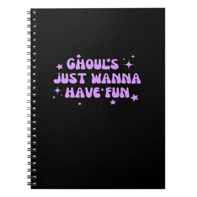 Ghouls just Wanna Have Fun - Funny Herbst Vibes Notizblock (Vorderseite)