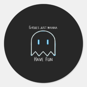 Ghouls just wanna have fun - Halloween-Saison Runder Aufkleber