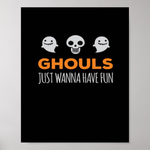 Ghouls nur Wanna haben Spaß Autumn Ästhetik Poster