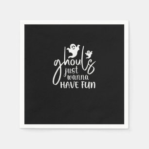Ghouls nur Wanna haben Spaß Halloween Basic Design Serviette