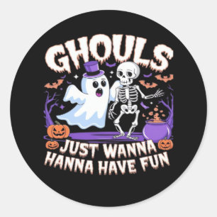 Ghouls nur Wanna haben Spaß Lazy Sloth Runder Aufkleber