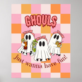 Ghouls nur Wanna haben Spaß Poster