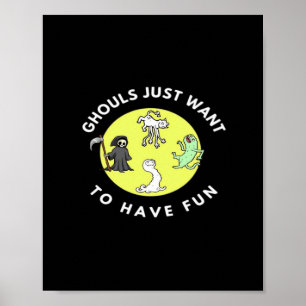 Ghouls nur zu Spaß lustige Halloween Phrase Gh Poster