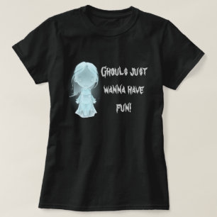 "Ghouls will einfach Spaß haben!" Funny Halloween T-Shirt