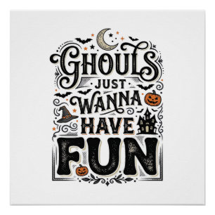 Ghouls wollen nur Spaß haben Halloween-Vektordesig Poster