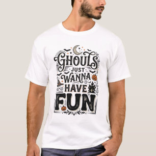 Ghouls wollen nur Spaß haben Halloween-Vektordesig T-Shirt