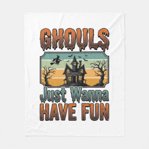 Ghouls wollen nur Spaß haben Vintage Halloween Fleecedecke
