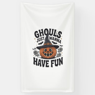 Ghule wollen nur Spaß haben Halloween-Kürbis-Geist Banner