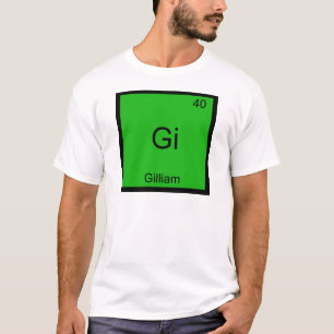 Gi - Gilliam Lustiges Chemie-Element-Symbol-T-Shir T-Shirt
