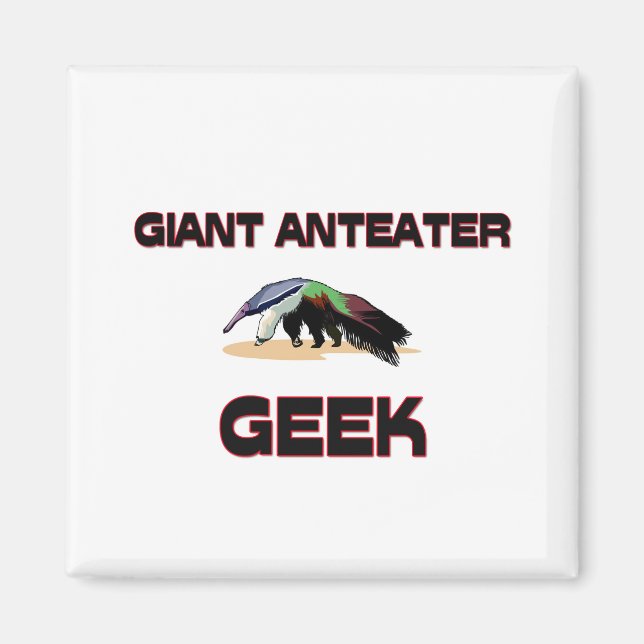 Giant Anteater Geek Magnet (Vorne)