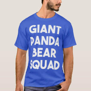 Giant Panda Bear Squad - Funny Giant Panda Bear Lo T-Shirt