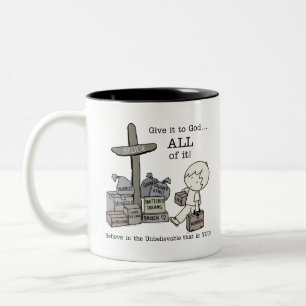 Gib ALLES Gott Zweifarbige Tasse