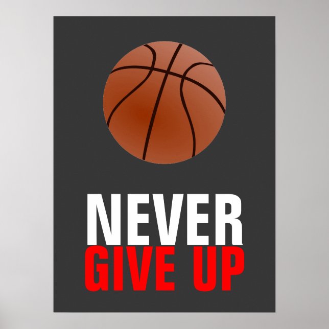 Gib Basketball nie Motivierend auf Poster (Vorne)