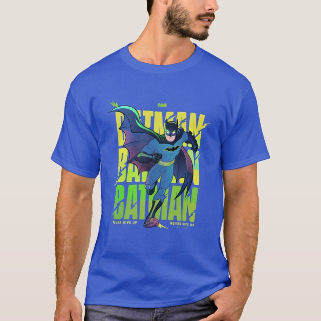 Gib Batman nie auf, der mit Grafik läuft T-Shirt (Vorderseite)