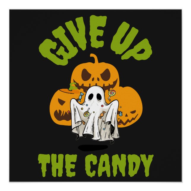 Gib das Kandy Halloween auf! Poster (Vorderseite)