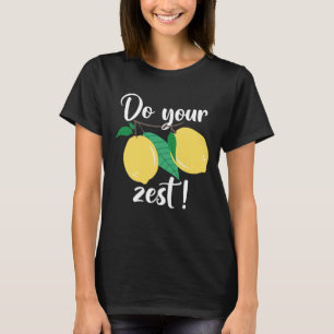 Gib Dein Bestes T-Shirt