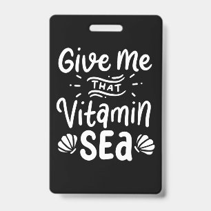 Gib dem Schwimmer jenes vitaminreiche Meer Ausweis