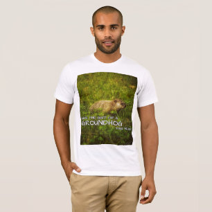 Gib die Gabe eines Groundhog in diesem Jahr T - Sh T-Shirt
