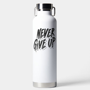 Gib die Inspiration niemals auf Trinkflasche