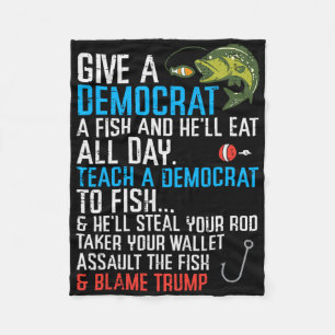 Gib einem Demokraten einen Fisch Lustiger Angel-Re Fleecedecke