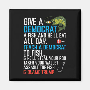 Gib einem Demokraten einen Fisch Lustiger Angel-Re Magnet