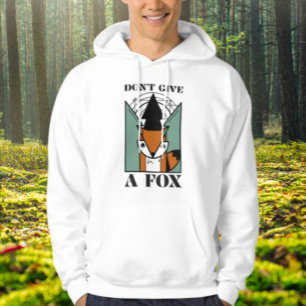 Gib einem Fuchs keine Beachtung Motivations-Grafik Hoodie