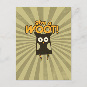 Gib einem Woot Hoot Uhu Postkarte