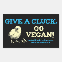 Gib einen Kluck. Geh Vegan! Rechteckiger Aufkleber