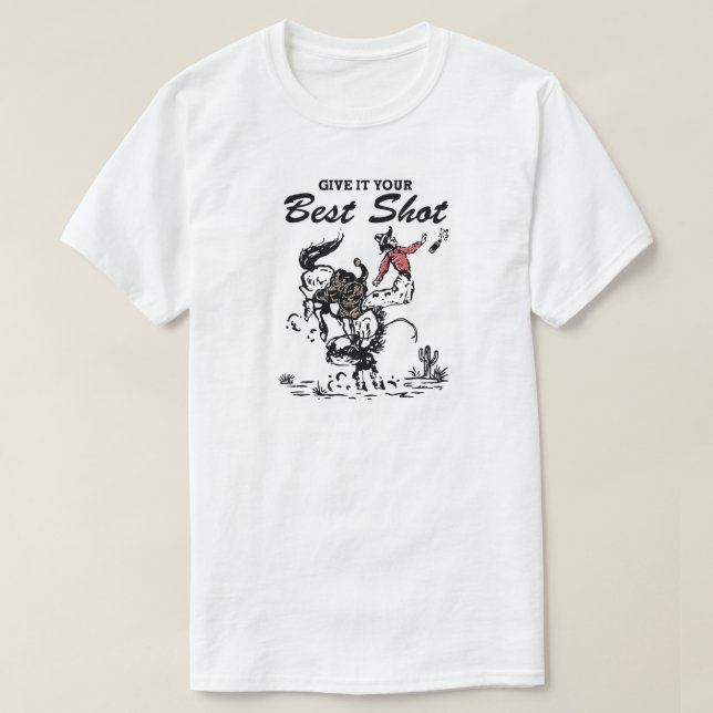 Gib es dir deinen besten Cowboy T-Shirt (Design vorne)