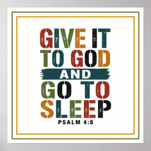Gib es Gott und geh schlafen Christlicher Spruch Poster