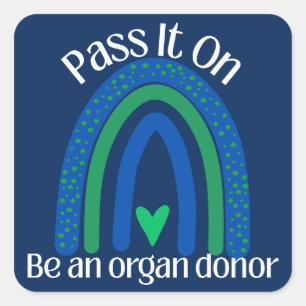 Gib es weiter Organspender-Bewusstseins-Aufkleber Quadratischer Aufkleber