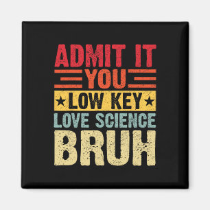 Gib es zu, du liebst Wissenschaft heimlich, Mann, Magnet