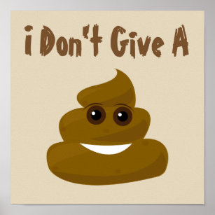Gib kein Gekackt Emoji-Poster Poster