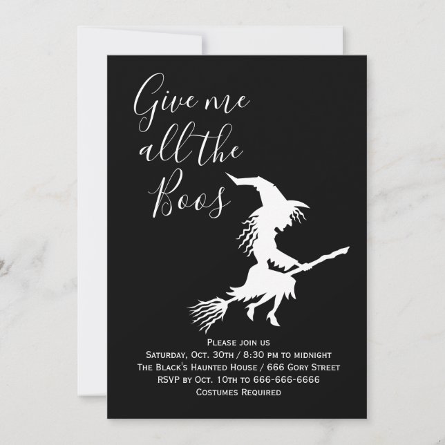 Gib mir alles Boos Black & White Halloween-Party Einladung (Vorderseite)