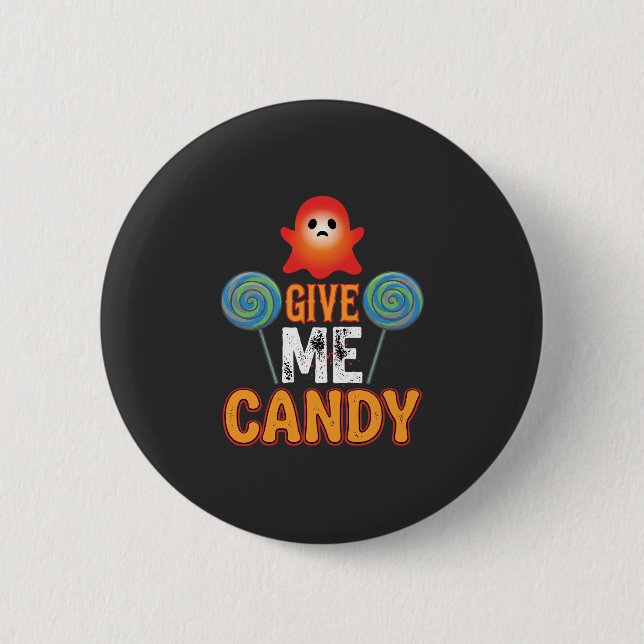 Gib mir Candy Halloween Geist_1 Button (Vorderseite)