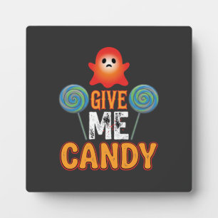 Gib mir Candy Halloween Geist_1 Fotoplatte